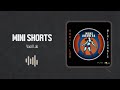 Vacil Lab - MINI SHORTS