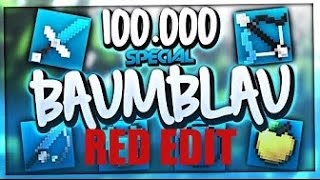 Baumblau 100K Red Edit Vorstellung