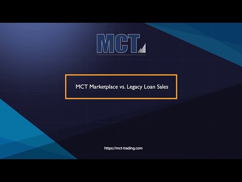 MCT Marketplace vs Legacy Loan Sales