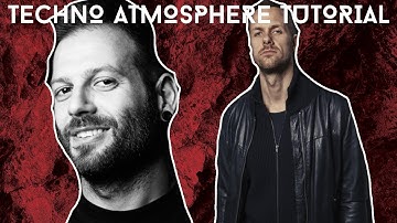 How To Make Techno Atmospheres Like Enrico Sangiuliano & Adam Beyer [Free Samples]
