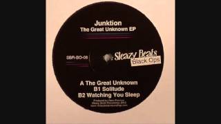 Junktion - Watching You Sleep (The Great Unknown EP)