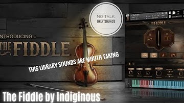 The Fiddle Indiginous | Best Fiddle Violin Library | No talk only Sounds