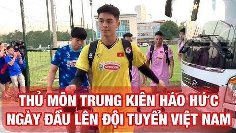 Đội tuyển Việt Nam hội quân, thủ môn Trung Kiên học hỏi Filip Nguyễn và Đặng Văn Lâm