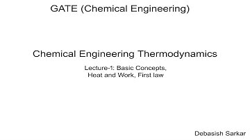 Engineering Thermodynamics | Lecture-1 of 28 | 2020 | BASIC CONCEPTS  | By Dr. Debasish Sarkar