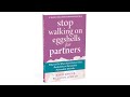 Stop Walking on Eggshells for Partners — Book Trailer