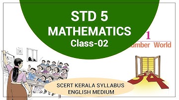 STD-5 Maths Class 2-Unit 1- Number World | KITE VICTERS CLASS English Medium | SCERT Kerala Syllabus