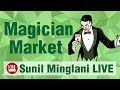  magician market   sunil minglani live  14th jan 2022