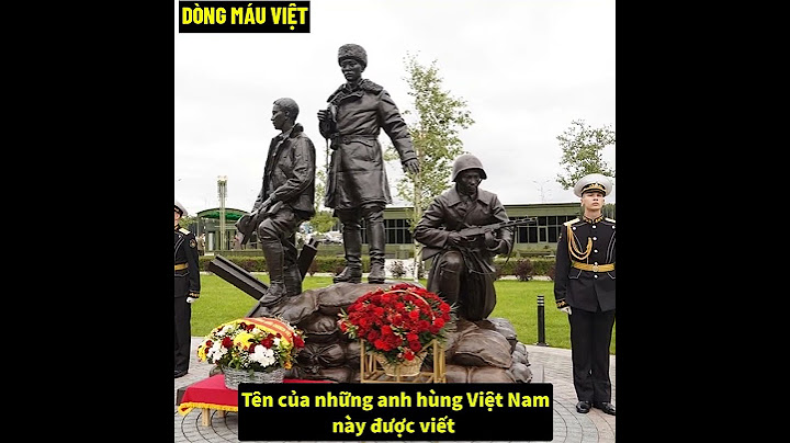 Người Nga Không Bao Giờ Quên Ơn Nghĩa Người Việt Nam