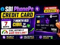 SBI Phonepe Select Credit Card Approved With 7 Month Old CIBIL History 🔥| Phonepe Credit Card