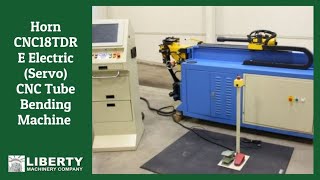 Horn CNC18TDRE Electric (Servo) CNC Tube Bending Machine - Liberty #44423
