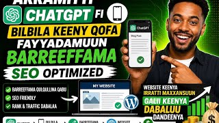 Akkamitti ChatGPT fi Bilbila Qofaatiin SEO Content Uumuun Maallaqa Website Irraa Arganna?