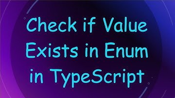 Check if Value Exists in Enum in TypeScript