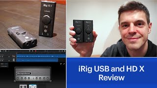 iRig USB and HD X review: Audio interfaces for guitar