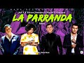 La Parranda Remix By J Nava Music Jon Z Yeison Jiménez Blessd Guaynaa Full Video mp3