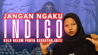 PARA INDIGO YANG PUNYA 7 KEMAMPUAN SUPRANATURAL INI AJARIN KITA DONG PUH SEPUH!