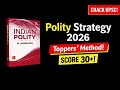 Best strategy for Polity UPSC | How to Study Laxmikant for UPSC Prelims 2026 (Score 30+)