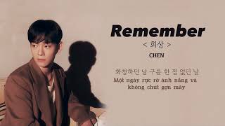 CHEN 첸 ‘ Remember ‘ 회상 Lyrics/ Vietsub