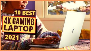 Best 4k Gaming Laptop Reviews 2021 [Top 10 Suggestions By Expert]