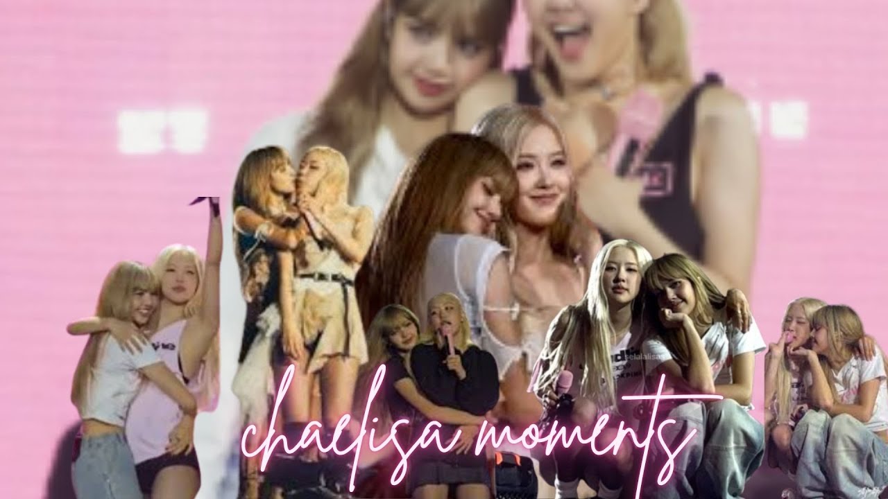 Every CHAELISA Clip That Lives In My Heart Rent-Free 🫶🏼 (Deadline Tour Version)