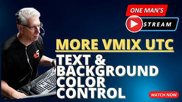 Meer met vMix UTC Achtergrondkleur en Tekstkleurregeling. (EDIT) | One Man