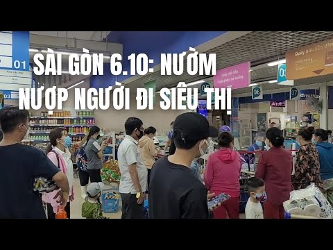dia chi sieu thi coopmart 2022 Sài Gòn 6.10: Nườm nượp người đi siêu thị - Đủ 2 mũi mới được vào Coopmart Tuy Lý Vương quận 8
