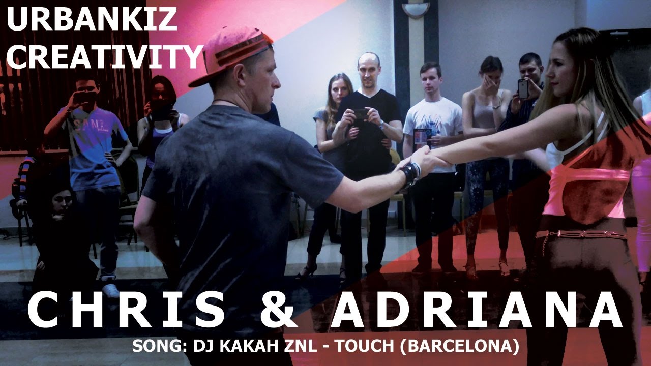 Dj Kakah Touch Barcelona Chris And Adriana Urbankiz Dance