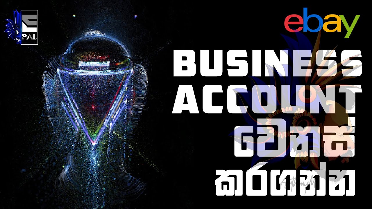ebay Business Account වෙනස්කරගන්න Account Change ebay Restrictions