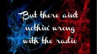 Video thumbnail of "Aaron Tippin- There Ain't Nothin' Wrong With The Radio LYRICS"