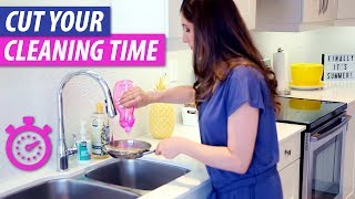 5 Ways to CUT YOUR CLEANING TIME!