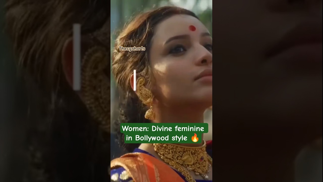 Women: Divine feminine in Bollywood style 🔥