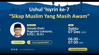 7th Principle: The Attitude of Lay Muslims with Ust. Endri Nugraha Laksana, M.H.