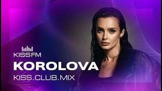 Korolova - KISS.CLUB.MIX [Captive Soul] (10.11.25)