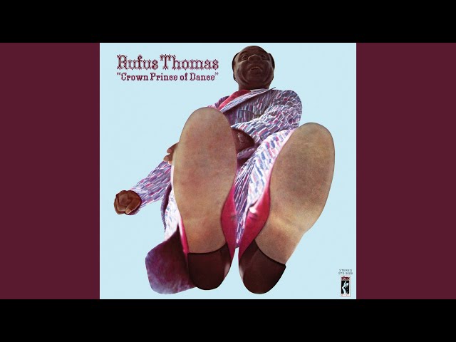 rufus thomas - i wanna sang