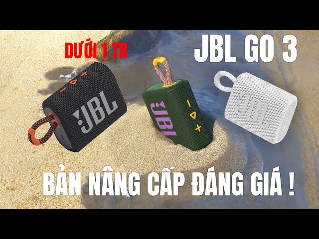 Mở hộp loa Bluetooth JBL GO 3 so sánh với JBL GO 2: SỰ TRỞ LẠI TUYỆT VỜI TỪ JBL !