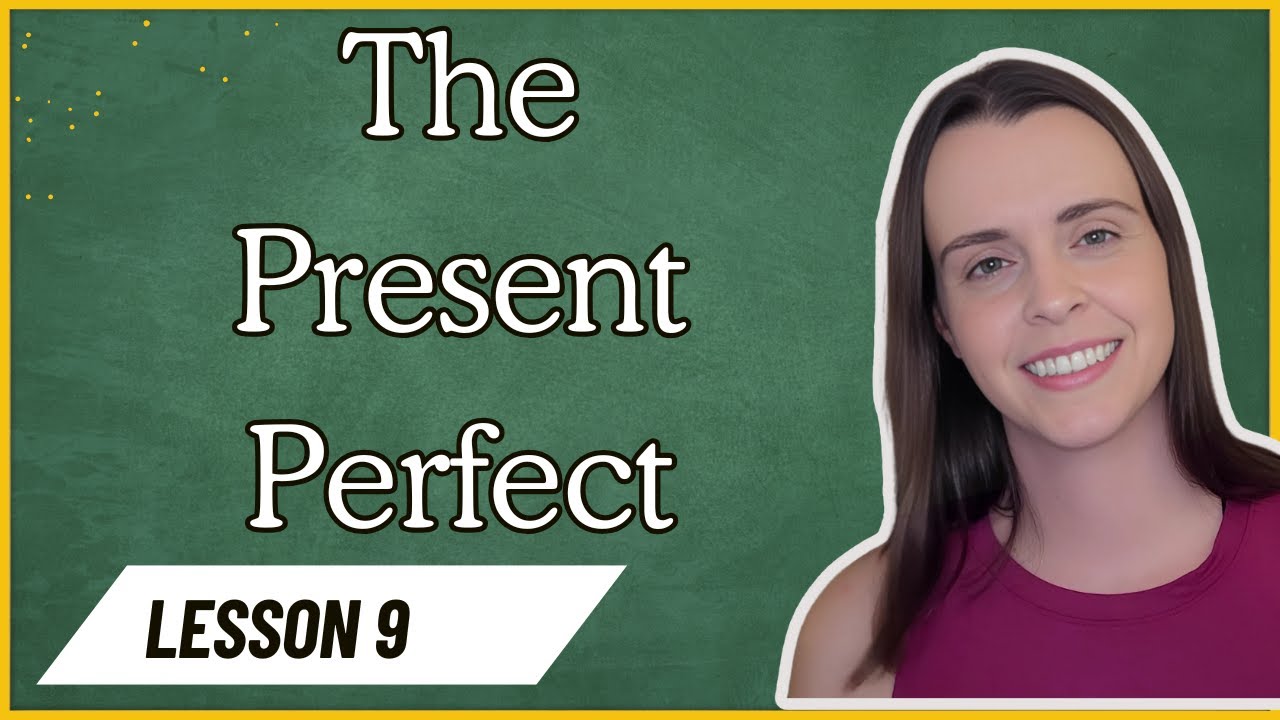 The Present Perfect Tense| English Grammar - YouTube