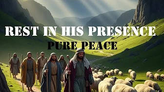 Rest in His Presence– Worship Song for Prayer, Praise & Spiritual Renewal Rest in His Presence– Worship Song for Prayer, Praise & Spiritual Renewal
