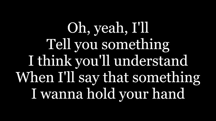 I Want to Hold Your Hand Lyric Video version - Lyric Video performance video thumbnail