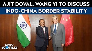 India-China Ties Back In Focus: NSA Ajit Doval Heads To Beijing For Crucial Boundary Talks