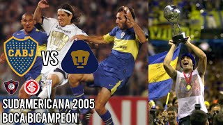 Boca campeón Copa Sudamericana 2005 | Bicampeonato de la mano del "Coco" Basile