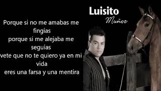 No hay por quien llorar  Luisito Muñoz