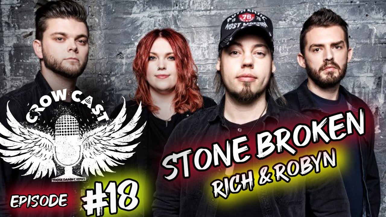 CrowCast #18 - THOSE DAMN CROWS - Featuring RICH & ROBYN (STONE BROKEN)