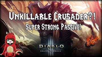 [D3] - Unkillable Crusader?! Super Strong Passive!