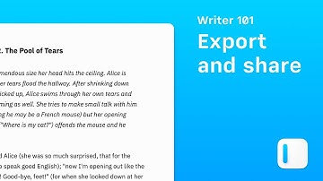 Writer 101 - Export and share