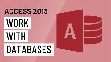 Access 2013: Working with Databases