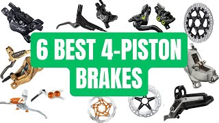 Top 6 Most Powerful 4-piston Mtb Brakes For Downhill, Enduro & Electric Mountain Bikes