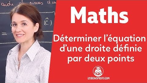 Déterminer l