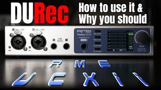 RME DURec: How to Set it up and Why you SHOULD use it