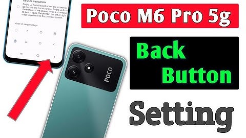 Poco M6 Pro 5g Back Button Setting/Change back button in Poco m6 pro/Poco m6 pro show buttons