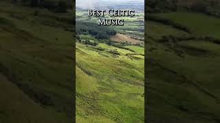 Our Best Celtic Music #celtic #ireland #music #flute #guitar #relax #relaxingmusic