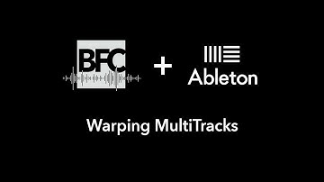 Ableton | Lesson 6 - Warping MultiTracks